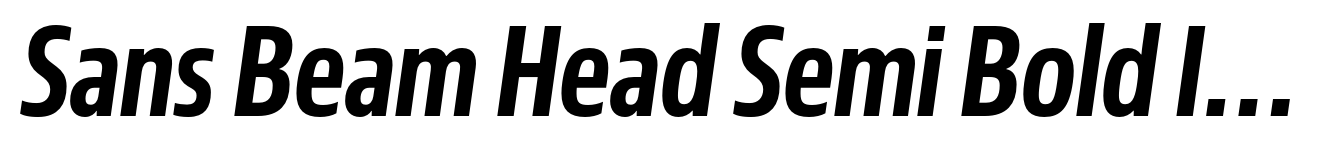Sans Beam Head Semi Bold Italic